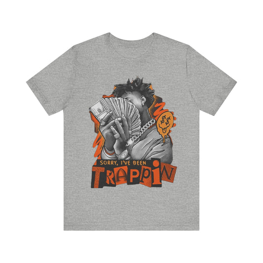 Been Trappin Short Sleeve Tee