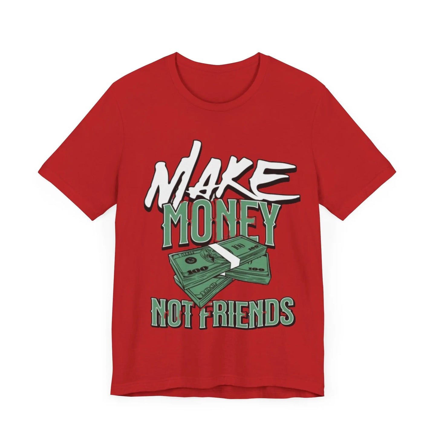 Make Money Not Friends Short Sleeve Tee TheePlug$top