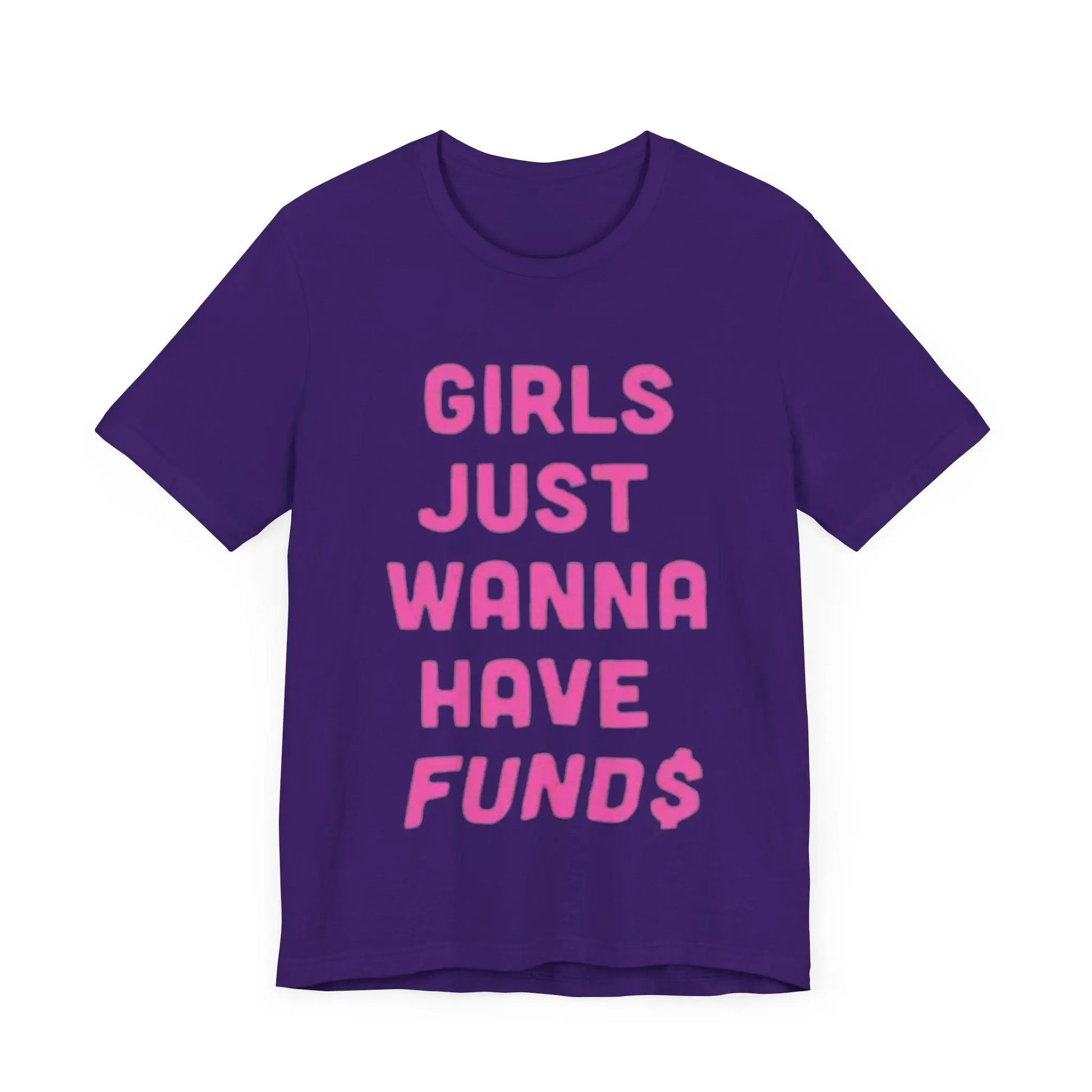 Just a girl with funds Short Sleeve Tee - Thee Plug $top