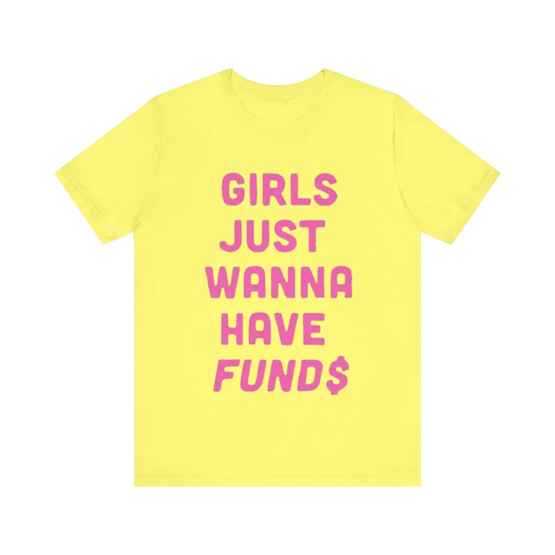 Just a girl with funds Short Sleeve Tee - Thee Plug $top