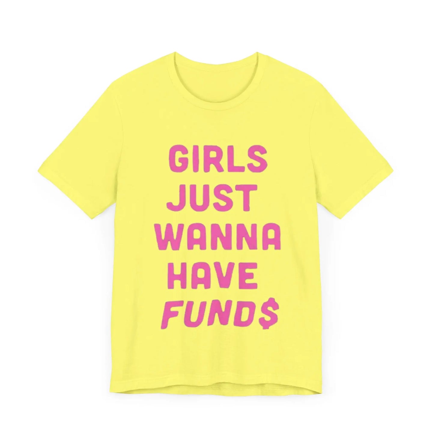 Just a girl with funds Short Sleeve Tee - Thee Plug $top