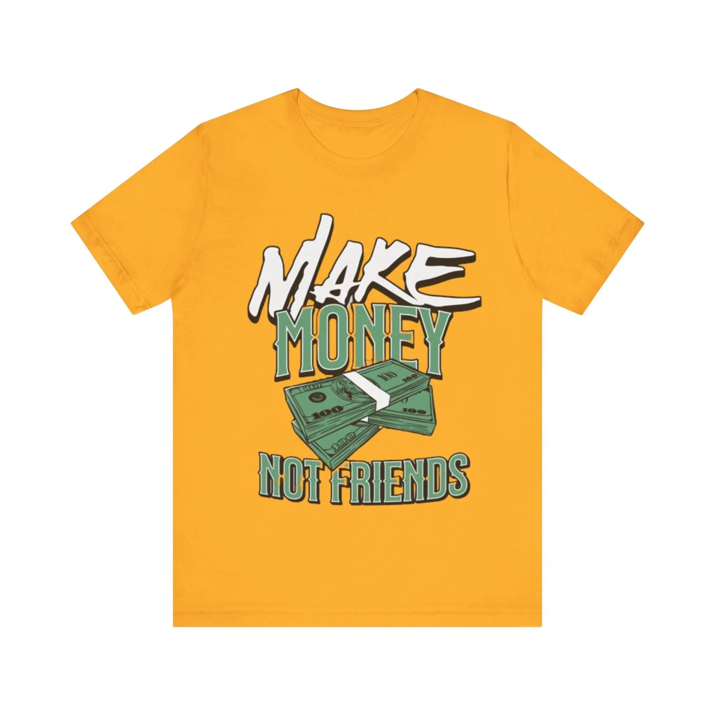 Make Money Not Friends Short Sleeve Tee TheePlug$top